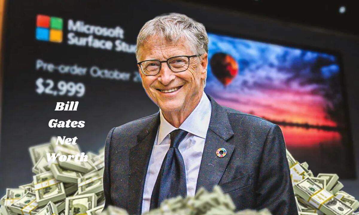 Bill Gates Net Worth
