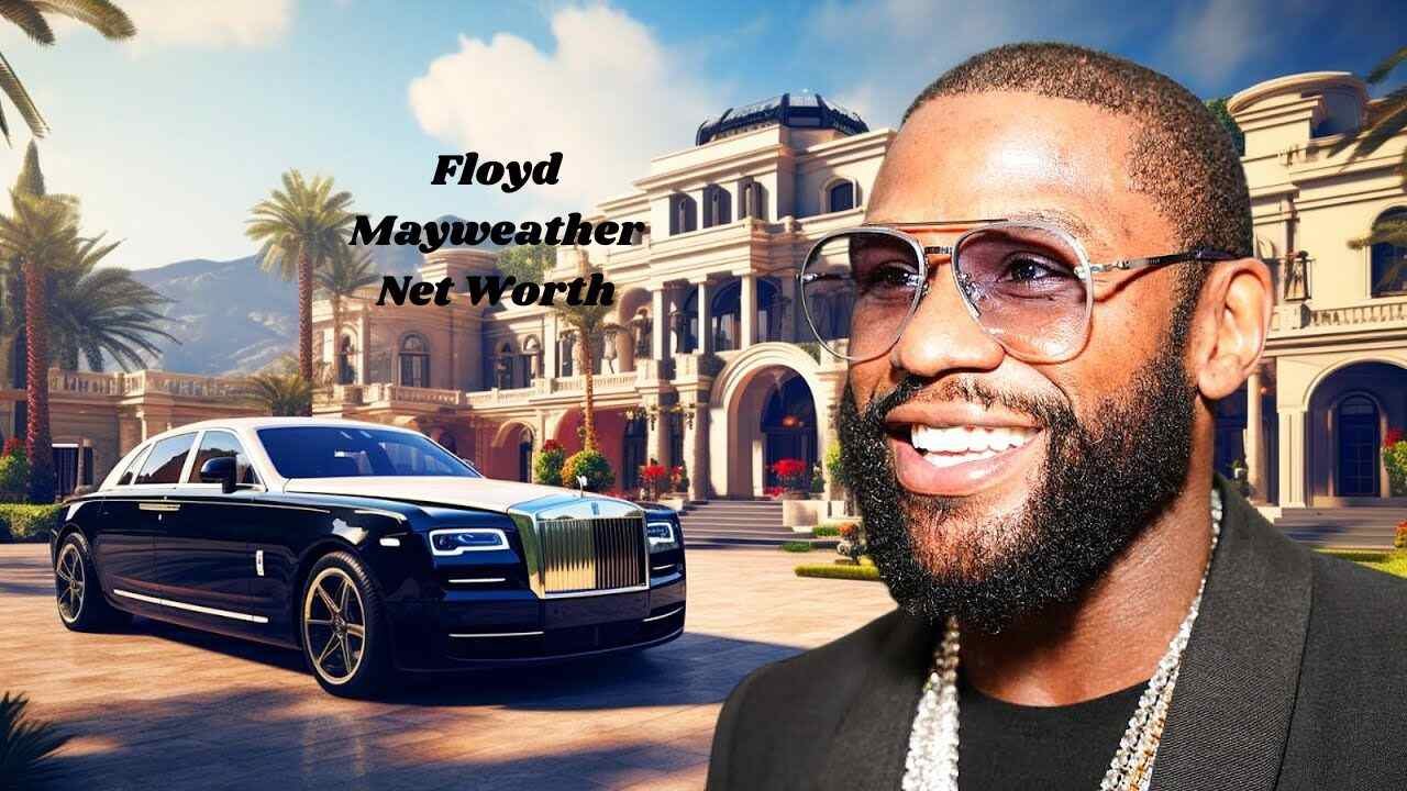 Floyd Mayweather Net Worth