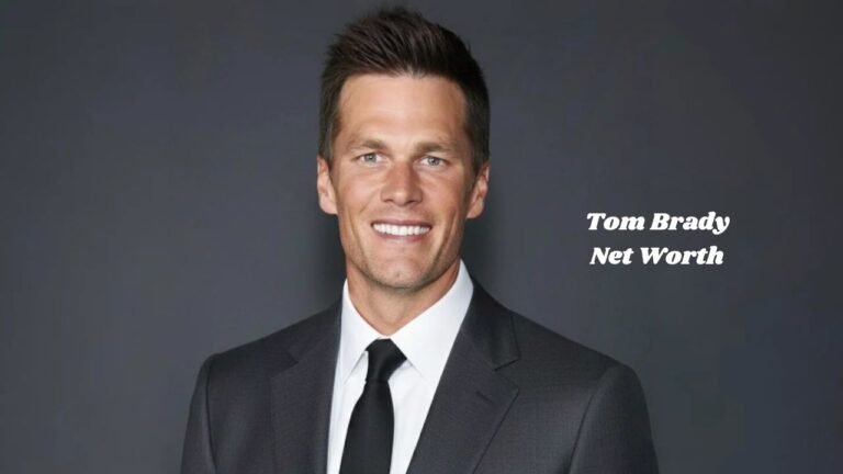 Tom Brady Net Worth